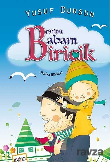 Benim Babam Biricik - Nar Yayınları
