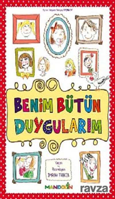 Benim Bütün Duygularım - Mandolin Yayınları