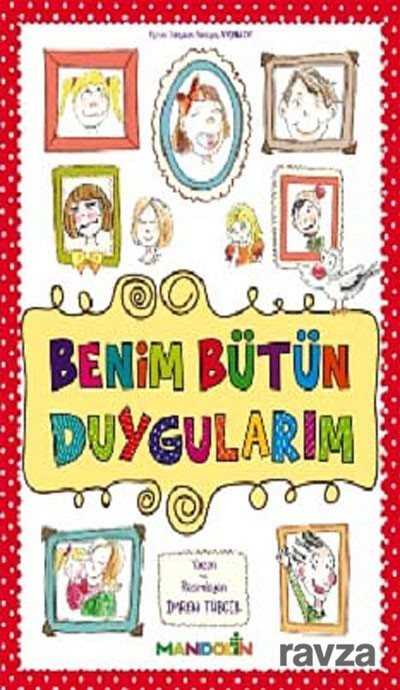 Benim Bütün Duygularım - 1