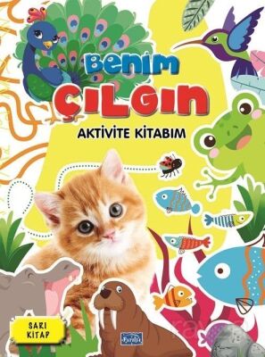 Benim Çılgın Aktivite Kitabım - Sarı Kitap - 1