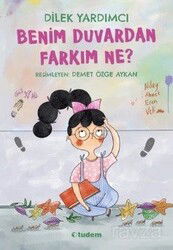 Benim Duvardan Farkım Ne? - Tudem Yayınevi