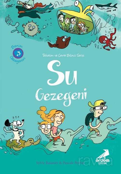 Benim Gezegenim 3 / Su Gezegeni - 1