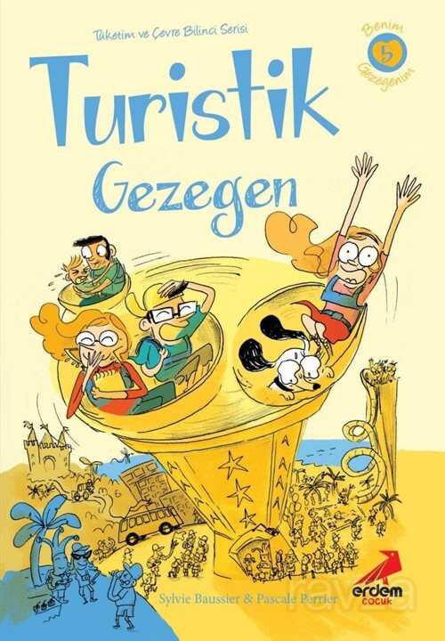 Benim Gezegenim 5 / Turistik Gezegen - 1