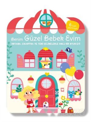 Benim Güzel Bebek Evim Boyama, Çıkartma ve Yeni Kelimelerle Dolu Bir Oyun Evi (6 Sayfa Çıkartmasıyla - 1