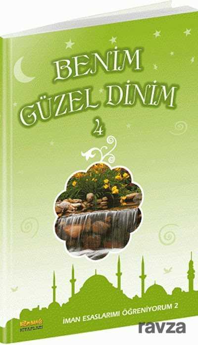 Benim Güzel Dinim 4 - 1