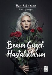 Benim Güzel Hastalıklarım - Telos Yayınları
