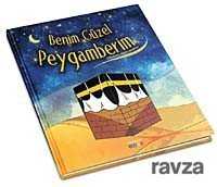 Benim Güzel Peygamberim (s.a.v.) - Semerkand Yayıncılık