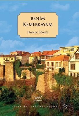 Benim Kemerkaya'm - 1
