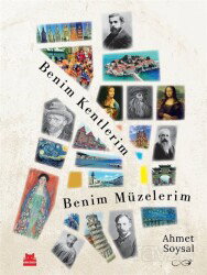 Benim Kentlerim Benim Müzelerim - Kırmızı Kedi Yayınevi