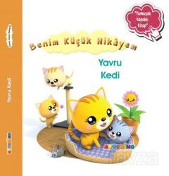 Benim Küçük Hikayem Yavru Kedi / Sünger Kapaklı Bebek Hikayesi - Artenino Yayıncılık