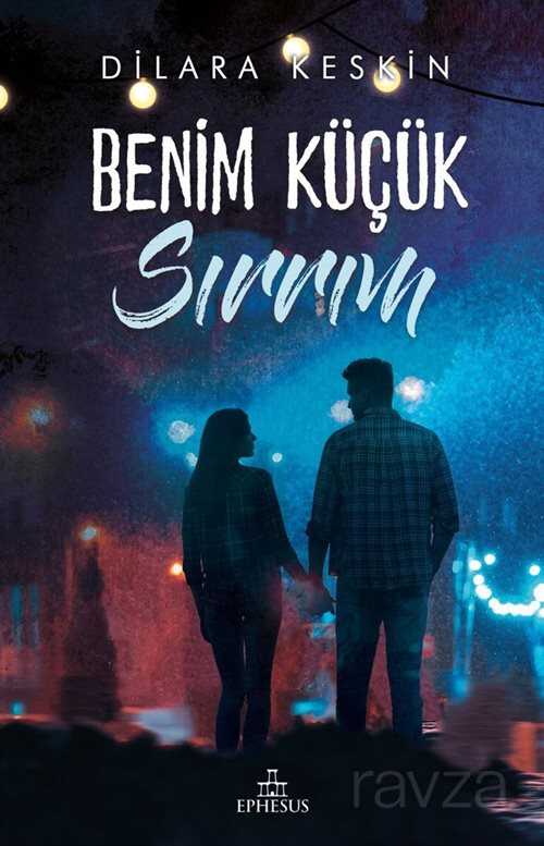 Benim Küçük Sırrım (Karton Kapak) - Ephesus Yayınları