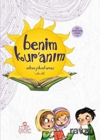 Benim Kur'anım - Nesil Çocuk Yayınları