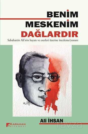 Benim Meskenim Dağlardır - 1