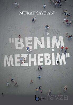 Benim Mezhebim - 1