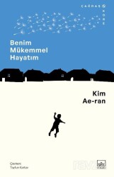 Benim Mükemmel Hayatım - İthaki Yayınları