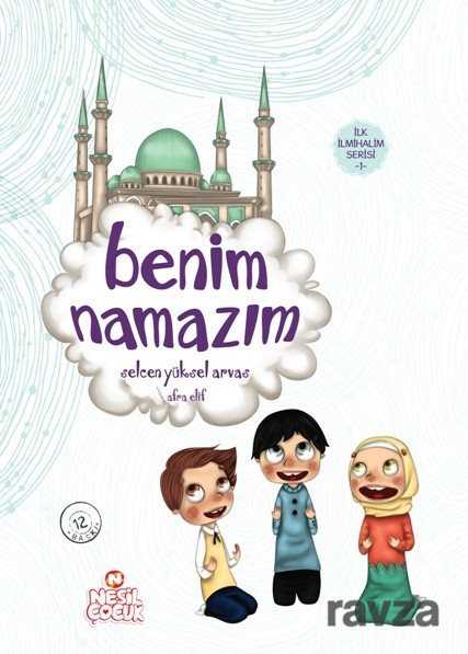 Benim Namazım - Nesil Çocuk Yayınları