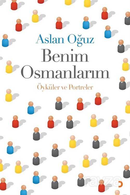 Benim Osmanlarım - 1