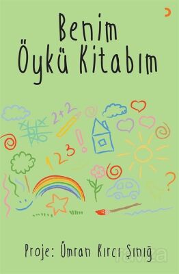 Benim Öykü Kitabım - 1