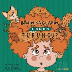 Benim Saçlarım Neden Turuncu? - Mandolin Yayınları
