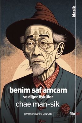 Benim Saf Amcam ve Diğer Hikayeler - 1