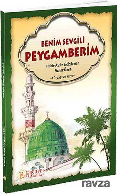 Benim Sevgili Peygamberim - Pırıltı Kitapları