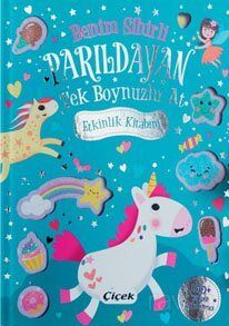 Benim Sihirli Parıldayan Tek Boynuzlu At Etkinlik Kitabım - 1