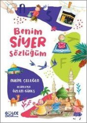 Benim Siyer Sözlüğüm (Fleksi Cilt) - Timaş Gülce Çocuk