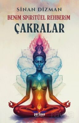 Benim Spiritüel Rehberim - Çakralar - 1