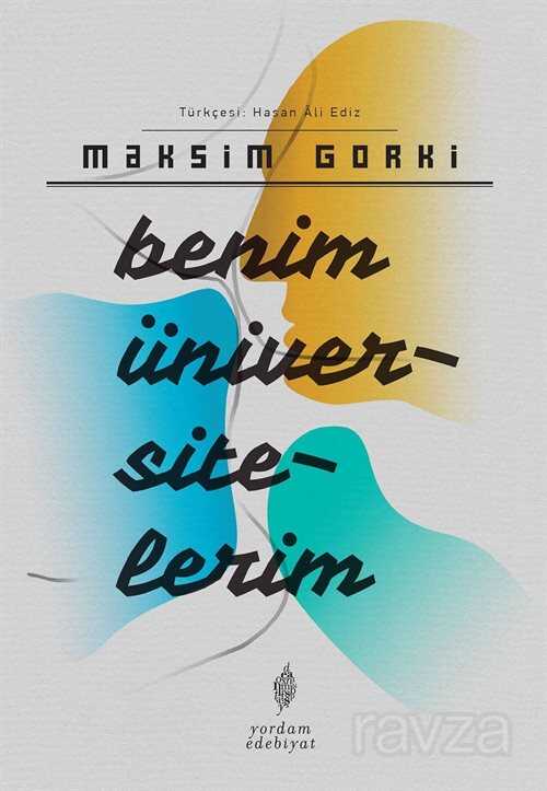 Benim Üniversitelerim - Yordam Kitap