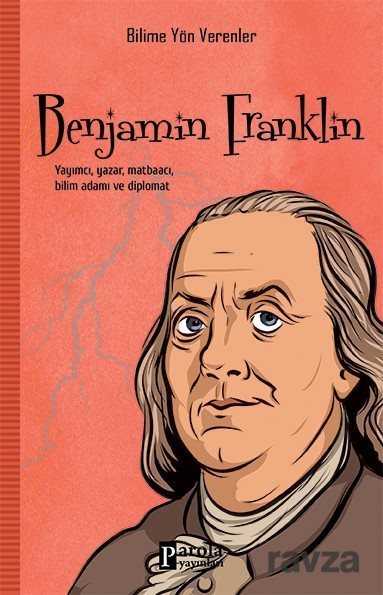 Benjamin Franklin - Parola Yayınları