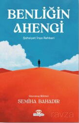 Benliğin Ahengi - Mosquito Yayınları