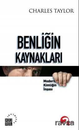 Benliğin Kaynakları - Küre Yayınları