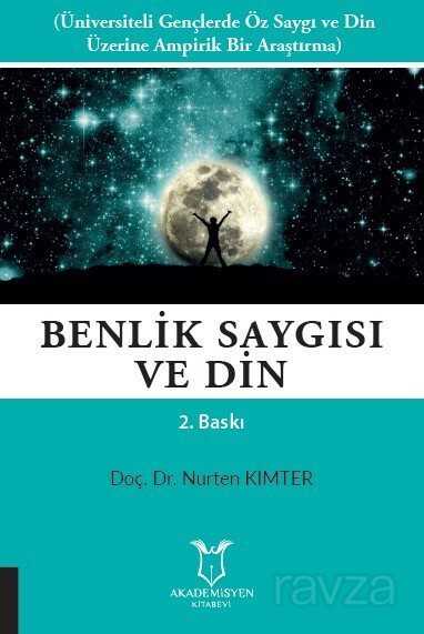 Benlik Saygısı ve Din - Akademisyen Kitabevi