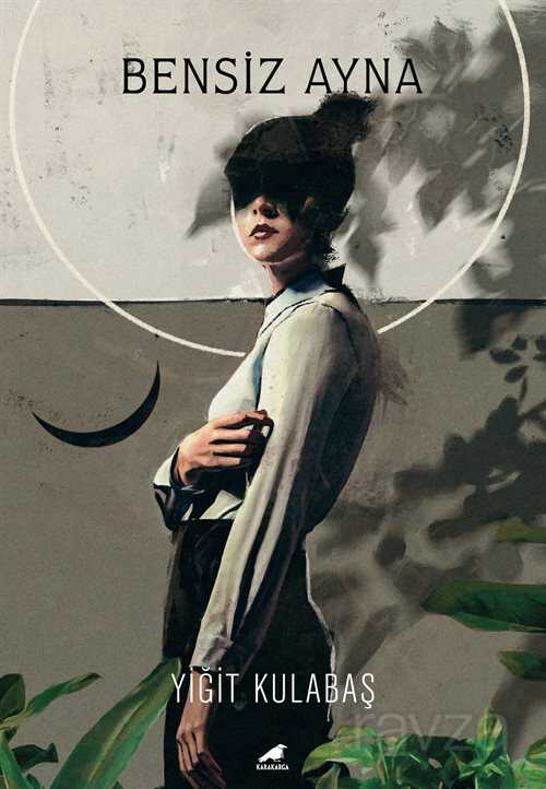 Bensiz Ayna - Kara Karga Yayınları