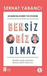 Bensiz Biz Olmaz - Mona Kitap