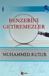 Benzerini Getiremezler - Beka Yayınları