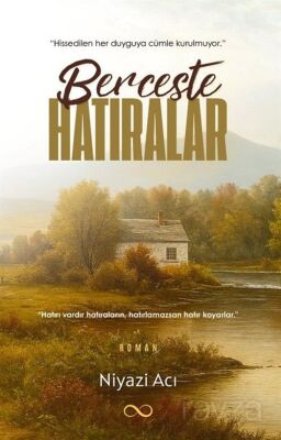 Berceste Hatıralar - 1