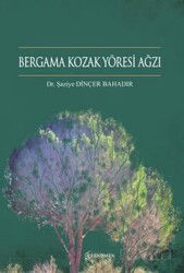 Bergama Kozak Yöresi Ağzı - Fenomen Yayıncılık