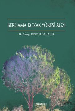 Bergama Kozak Yöresi Ağzı - 1