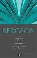 Bergson / Madde ve Bellek, Gülme, Metafiziğe Giriş, Ahlak ve Dinin İki Kaynağı, Yaratıcı Tekamül / Fikir Mimarları Dizisi - 1