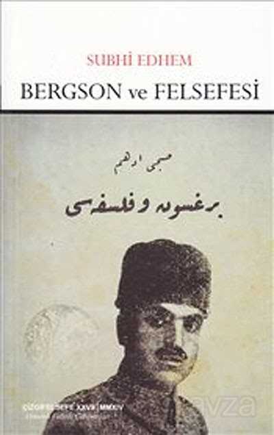 Bergson ve Felsefesi - 1