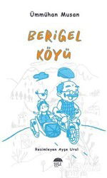 Berigel Köyü - Şule Yayınları