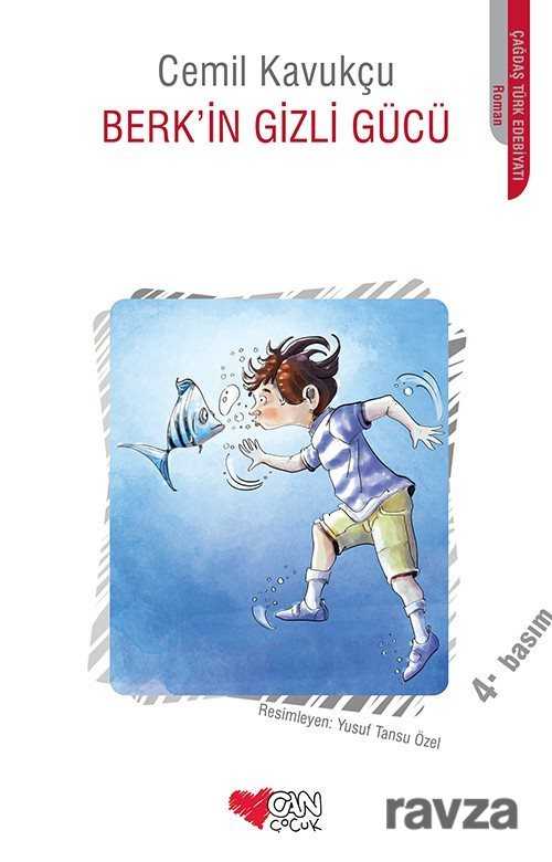 Berk'in Gizli Gücü - Can Çocuk Yayınları