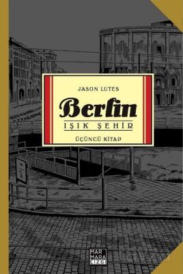 Berlin - Işık Şehir Üçüncü Kitap - 1