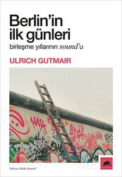 Berlin'in İlk Günleri - Kolektif Kitap
