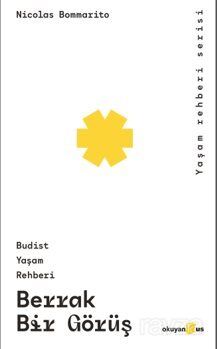 Berrak Bir Görüş - 1