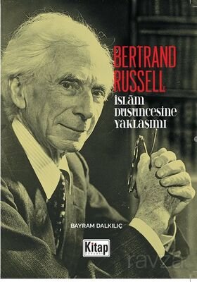 Bertrand Russell'ın İslam Düşüncesine Yaklaşım - 1