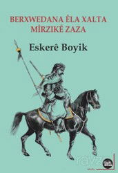 Berxwedana Ela Xalta u Mîrzike Zaza - Na Yayınları