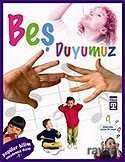 Beş Duyumuz / Vücudumuz Dizisi - 1