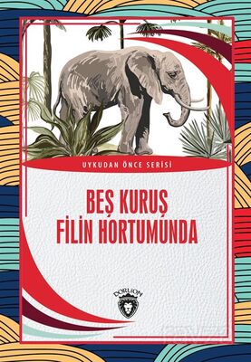 Beş Kuruş Filin Hortumunda - 1